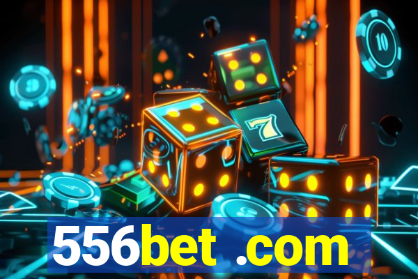 556bet .com